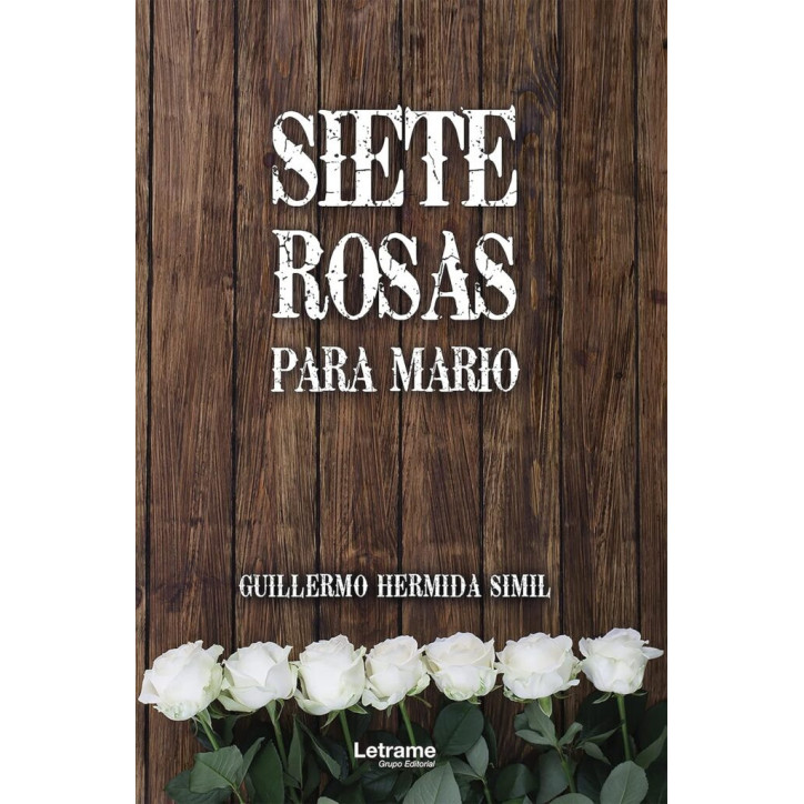 Siete rosas para Mario